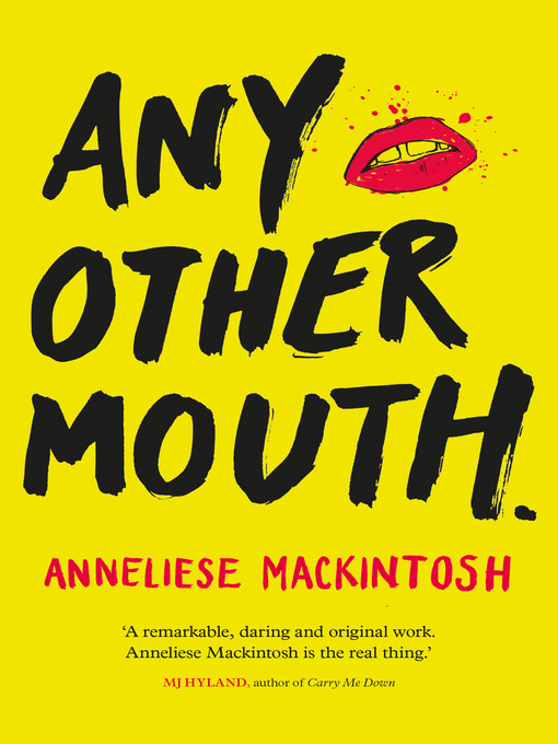 Title details for Any Other Mouth by Anneliese MacKintosh - Available